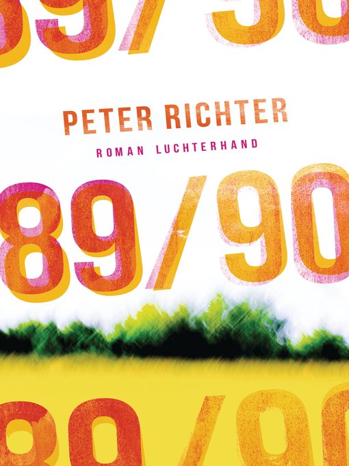 Title details for 89/90 by Peter Richter - Available